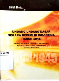 UNDANG - UNDANG DASAR NEGARA REPUBLIK INDONESIA TAHUN 1945