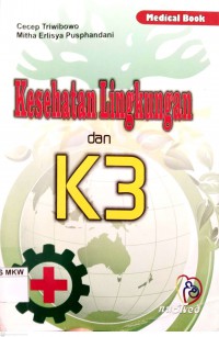 kESEHATAN LINGKUNGAN DAN K3