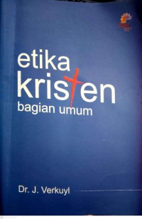 Etika Kriten ( Bagian Umum )