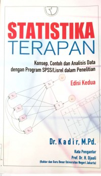 STATISTIKA TERAPAN = Konsep, Contoh dan Analisis Data Dengan Program SPSS/Lisrel Dalam Penelitian