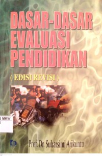 DASAR - DASAR EVALUASI PENDIDIKAN