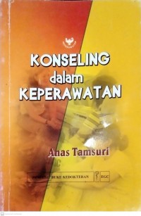 KONSELING DALAM KEPERAWATAN