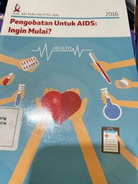 Pengobatan Untuk AIDS Ingin Mulai