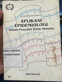 Aplikasi epidemiologi : Dalam Penyakit Tidak Menular