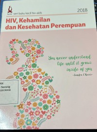 Hiv, Kehamilam dan Kesehatan Perempuan