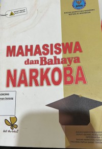 Mahasiswa dan Bahaya Narkoba