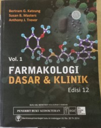 Volume 1. Farmakologi Dasar Dan Klinik, Edisi 12