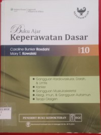 Buku Ajar Keperawatan Dasar : Edisi 10 ( Gangguan Kardiovaskular, Darah dan Limfe Dll )