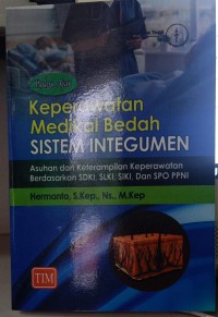 KEPERAWATAN MEDIKAL BEDAH SISTEM INTEGUMEN