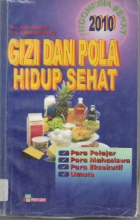 Gizi Dan Pola Hidup Sehat