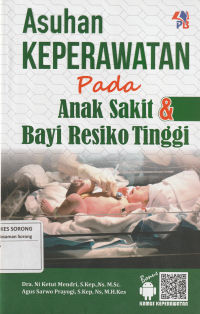 ASUHAN KEPERAWATAN PADA ANAK SAKIT BAYI RESIKO TINGGI