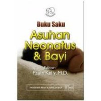 BUKU SAKU ASUHAN NEONATUS BAYI DAN BALITA