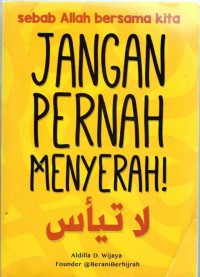 Jangan Pernah Menyerah