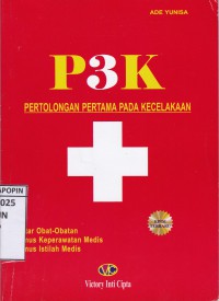 P3K Pertolongan Pertama Pada Kecelakaan