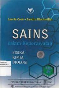 SAINS DALAM KEPERAWATAN : FISIKA KIMIA BIOLOGI