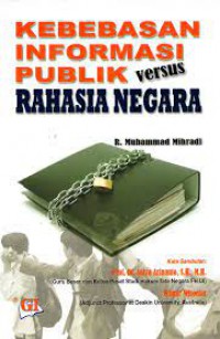 kebebasan infromasi publik versus rahasia negara