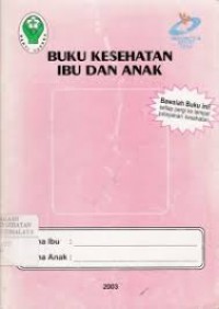 Buku Kesehatan  Ibu dan Anak