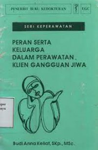 Peran Peserta Keluarga dalam Perawatan Klien Gangguan jiwa