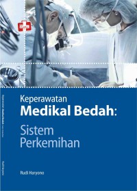 keperawatan Medikal Bedah : Sistem perkemihan