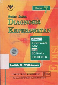 Buku Saku Diagnosis Keperawatan : dengan Intervensi NIC dan Kriteria hasil NOC