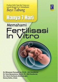 Memahami Fertilisasi In Vitro