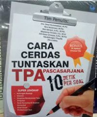 Cara Cerdas Tuntaskan TPA Pascasarjana 10 detik per soal