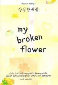 My Broken Flowe