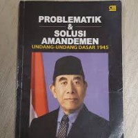 Problematik dan solusi amandemen