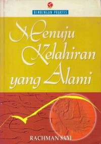 Menuju Kelahiran Yang Alami