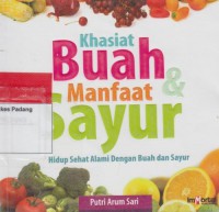 Khasiat buah dan manfaat sayur