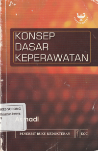 KONSEP DASAR KEPERAWATAN