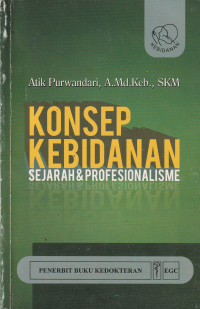 KONSEP KEBIDANAN :Sejarah dan profesionalisme