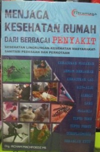 MENJAGA KESEHATAN RUMAH DARI BERBAGAI PENYAKIT