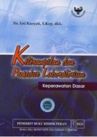 KETRAMPILAN DAN PROSEDUR LABORATORIUM KEPERAWATAN DASAR