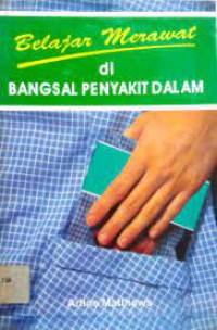 BELAJAR MERAWAT DI BANGSAL PENYAKIT DALAM