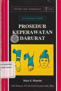 SERI PEDOMAN PRAKTIS :PROSEDUR KEPERAWATAN DARURAT