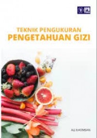 teknik Pengukuran Pengetahuan Gizi