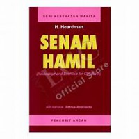 SERI KESEHATAN WANITA :SENAM HAMIL=RELAXATION AND EXERCISE FOR CHIDBIRTH