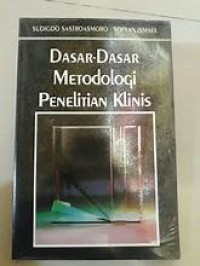 DASAR - DASAR METODOLOGI PENELITIAN KLINIS