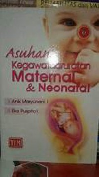 ASUHAN KEGAWATDARURATAN MATERNAL DAN NEONATAL