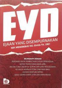 EYD : Ejaan Yang Disempurnakan