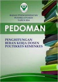 PEDOMAN : Penghitungan Beban Kerja Dosen Poltekkes Kemenkes