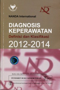 NANDA International DIAGNOSA KEPERAWATAN : Definisi dan klasifikasi 2012-2014