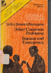 General Clinical Infectious Diseases Other Common Problems Trauma And Emergency